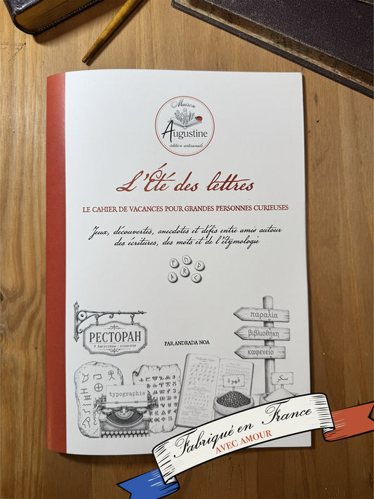 L’Été des lettres - Le cahier de vacances pour grandes personnes curieuses